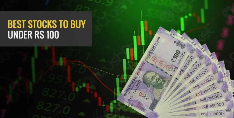 Best Stocks To Buy Under Rs 100 in India