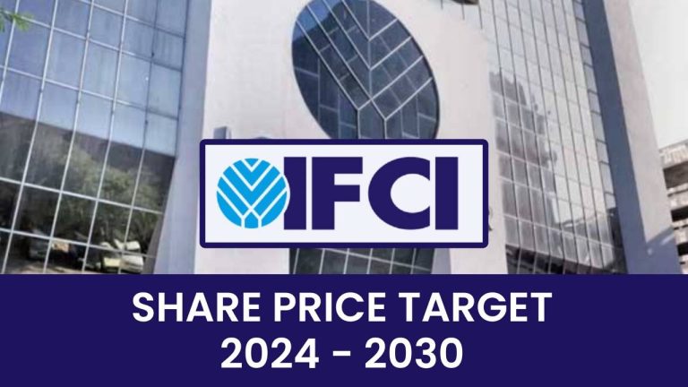 IFCI Share Price Target 2024, 2025, 2027, 2030, 2040